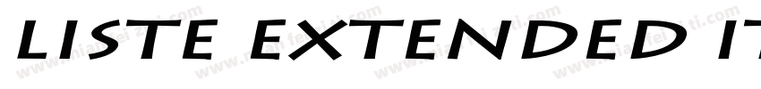 Liste Extended Italic字体转换